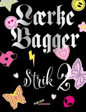 STRIK 2 af Lærke Bagger