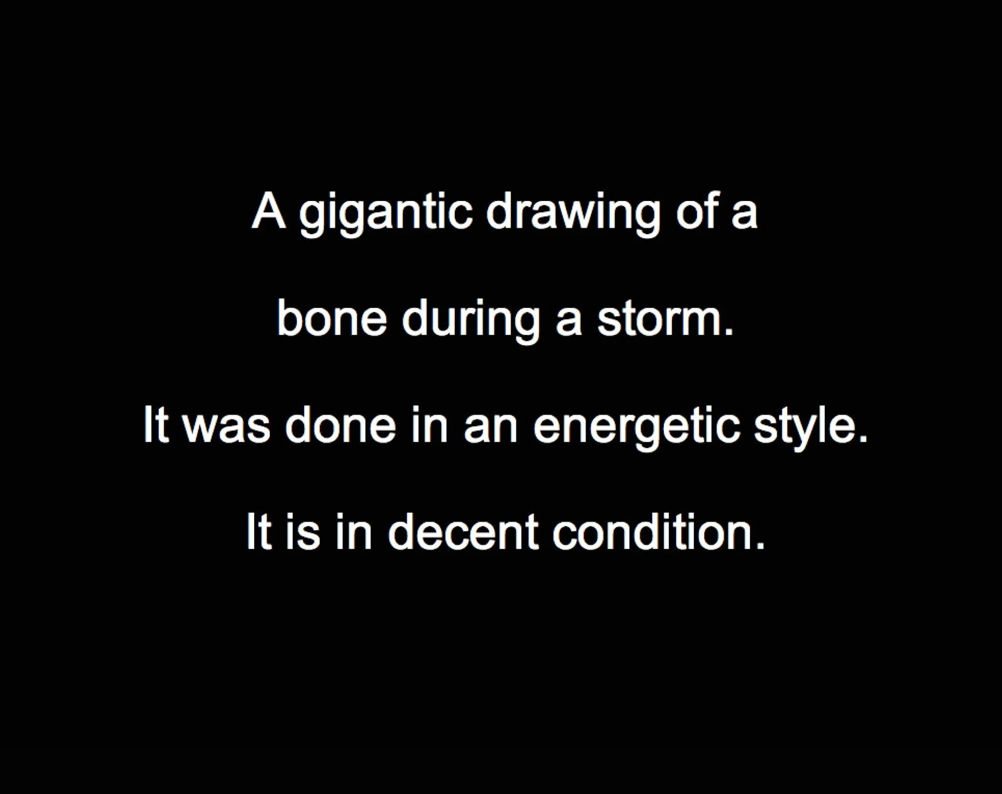 Energetic Bone. From A gigantic etching of an eagle and a sparrow, Penny Contemporary 2015. From a series of 16 single edition text works made using semi-generative text engines.