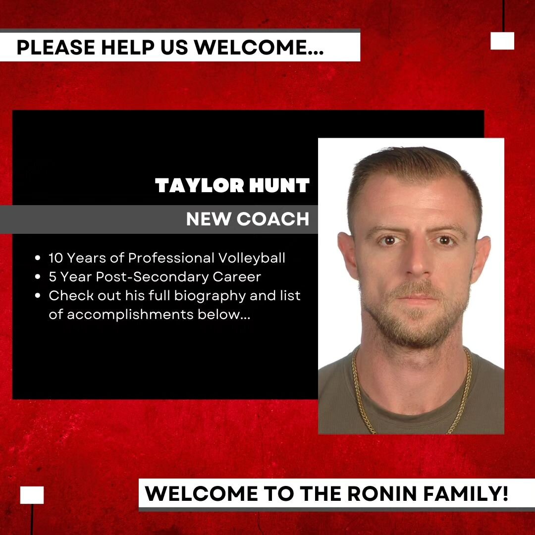 The good news keeps on rolling! We&rsquo;d like your help to welcome another new coach, Taylor Hunt! With a long playing career and a ton of success on the court, we hope that you&rsquo;ll be able to learn from his experience and expertise to take yo