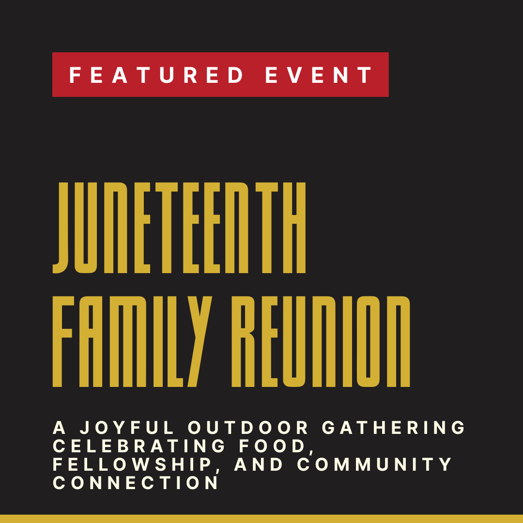 Juneteenth Family Reunion