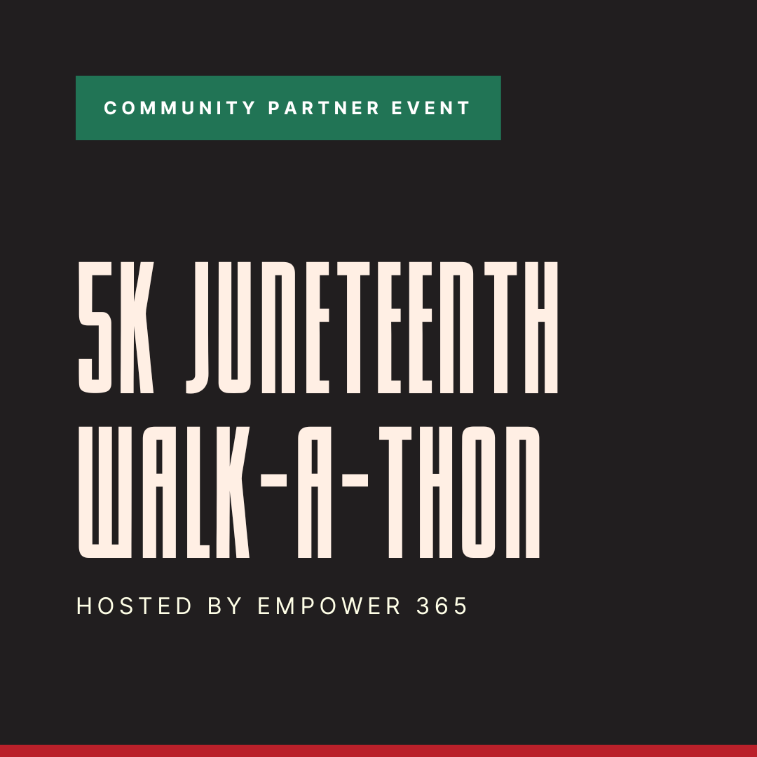 5k Juneteenth Walk-a-thon
