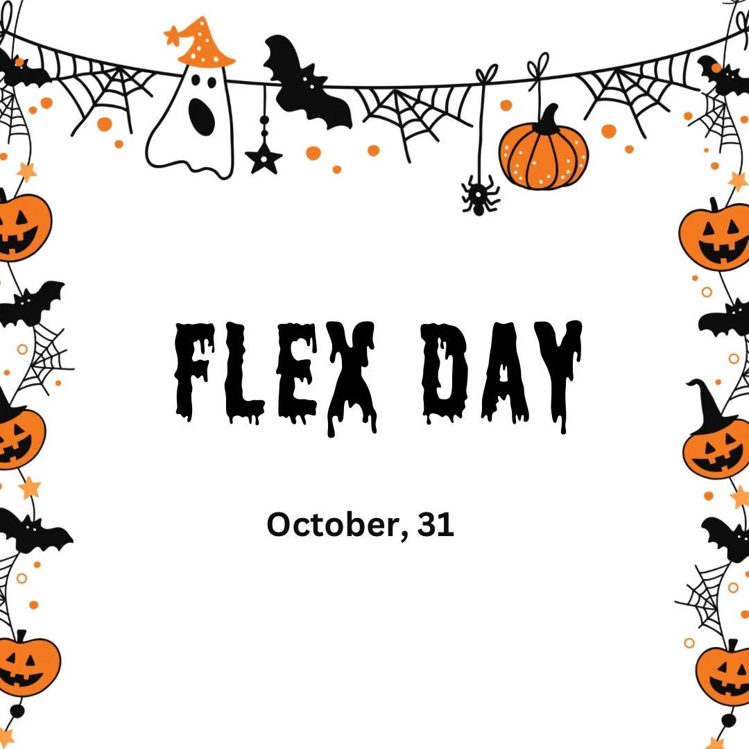 Reminder that this Friday is a flex day, to even out for our shortened flex week earlier this month - so there will be no lessons on Halloween 🎃 

We will also be out of office 10/31-11/2 - any messages during this time will receive responses when w
