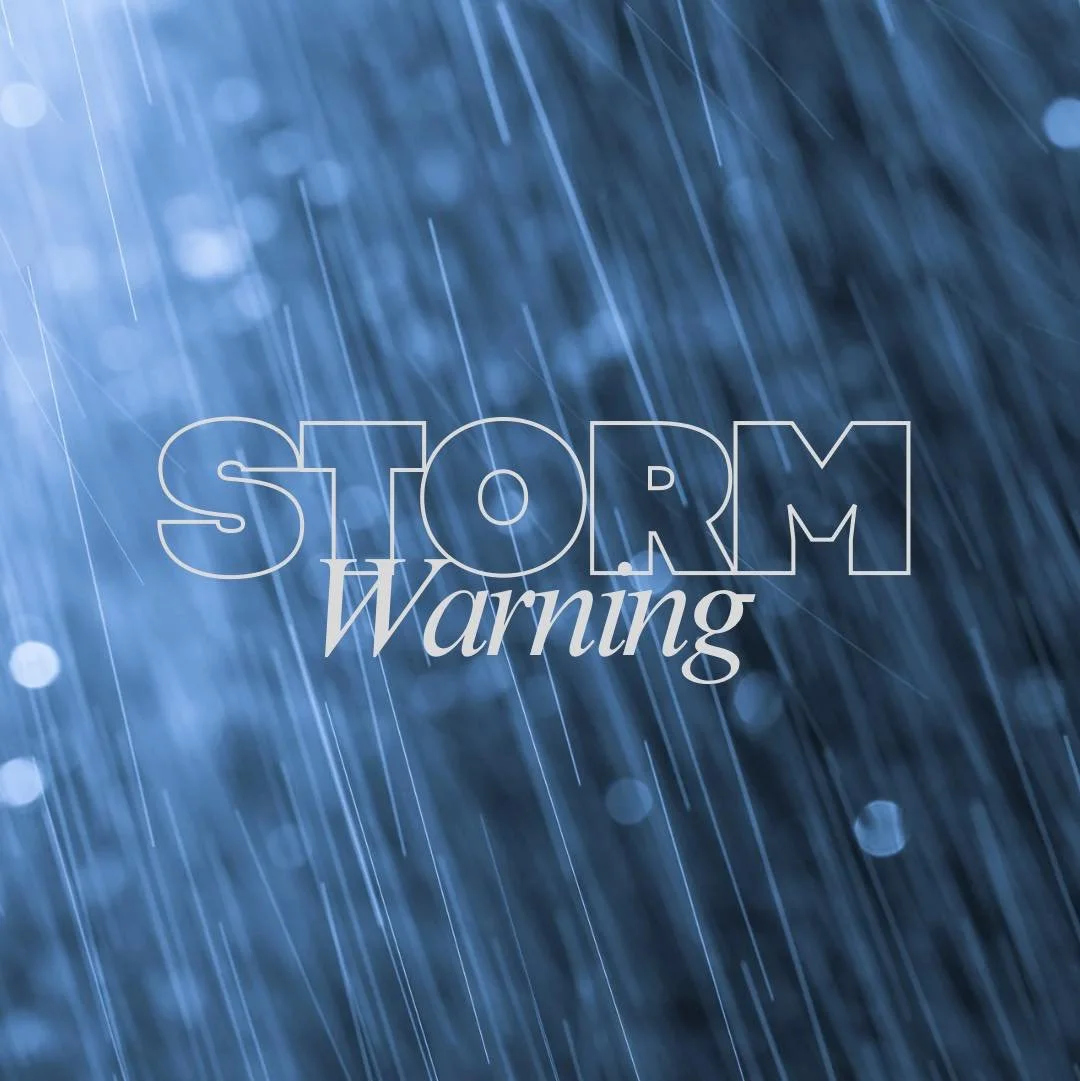 We have a pretty significant storm system on tomorrow&rsquo;s forecast. It is predicted to move in sometime mid/late morning, and drop up to an inch of rain. We are hoping it will be less severe than expected - but due to the unpredictable nature of 