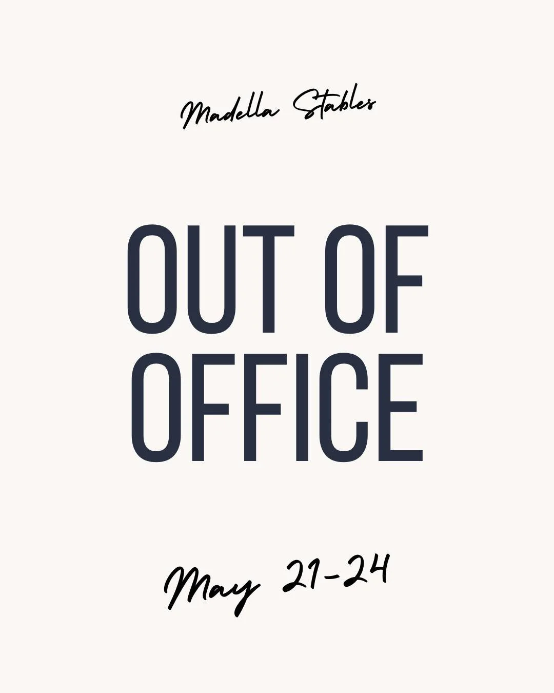 We will be out of office from May 21-24th - please send all pertinent messages by tomorrow afternoon to catch us beforehand. Otherwise, we will be back in office on May 25th to prepare for the last week of our spring semester.