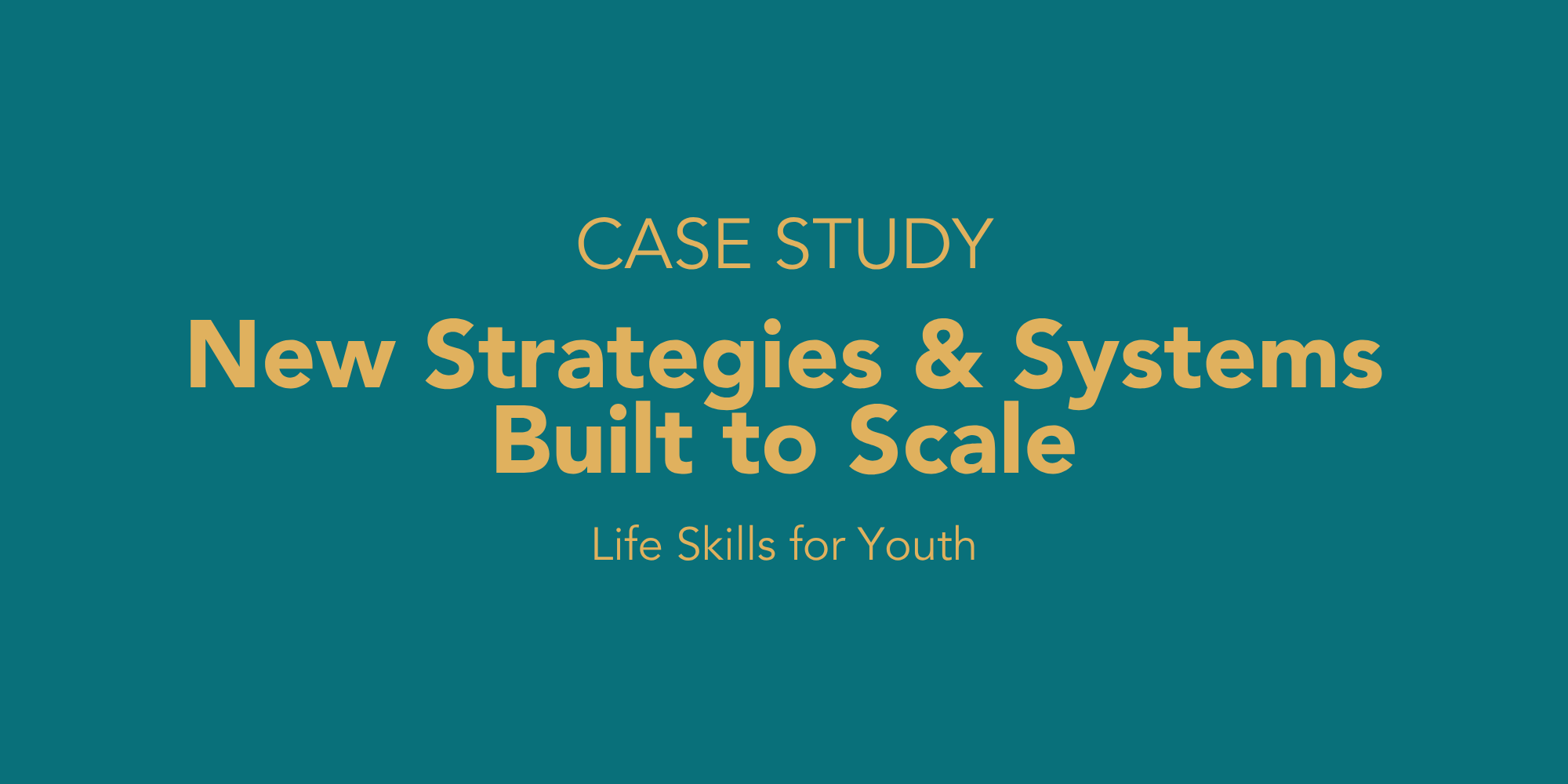 Case Study: Life Skills for Youth