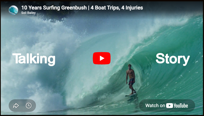 10 YEARS SURFING GREENBUSH | 4 BOAT TRIPS, 4 INJURIES