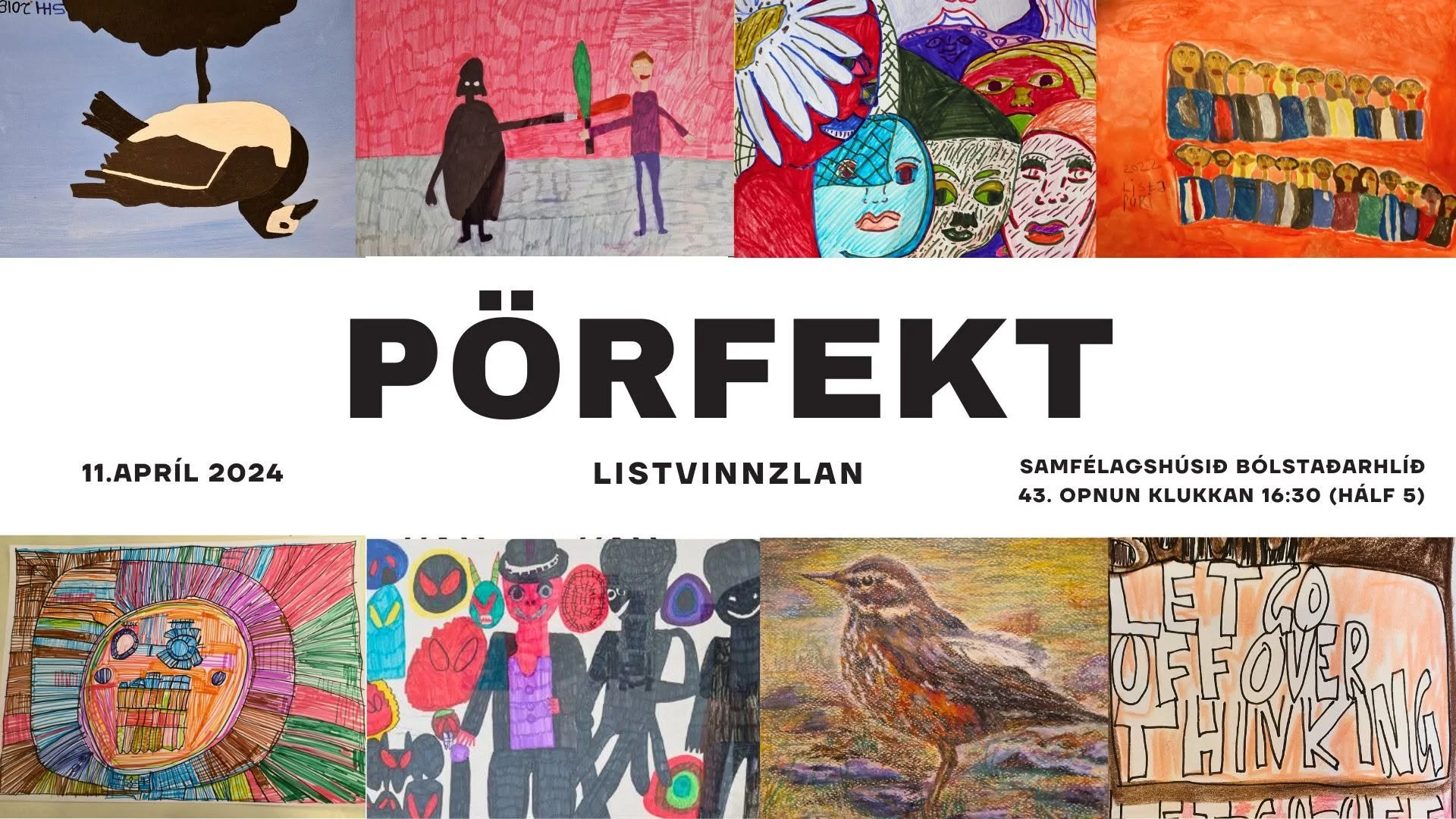 Stafrænt klippimynd af litríkum teikningum og málverkum listamanna með miðhluta sem segir: "PÖREKT" ásamt upplýsingum um listviðburð sem fer fram 11. apríl 2024 í félagsheimili með tímasetningu og staðsetningu viðburðarins.