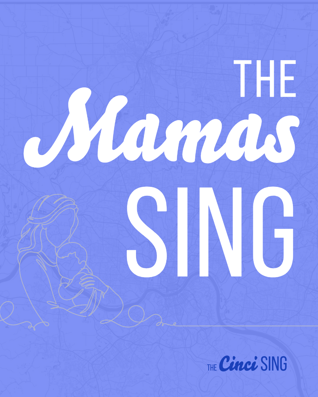 Cover of a book titled "The Mamas Sang" with a blue background featuring a faint city map and an outline illustration of a mother holding a child.