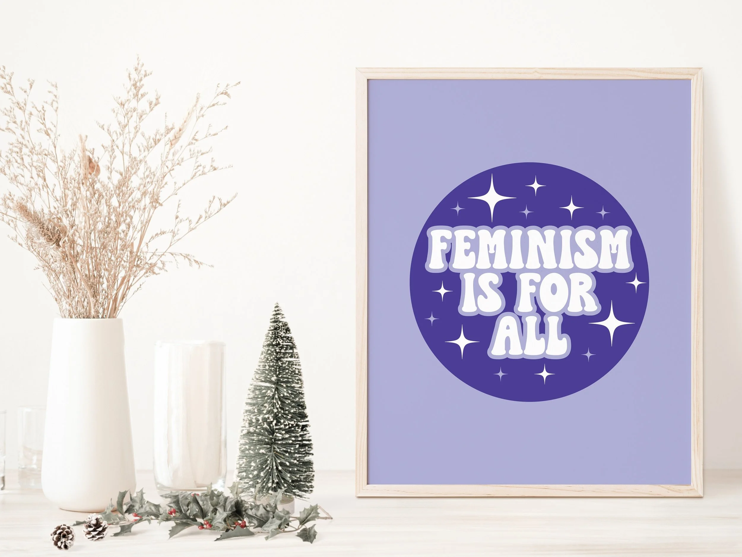 Art Print - Feminism Is For All