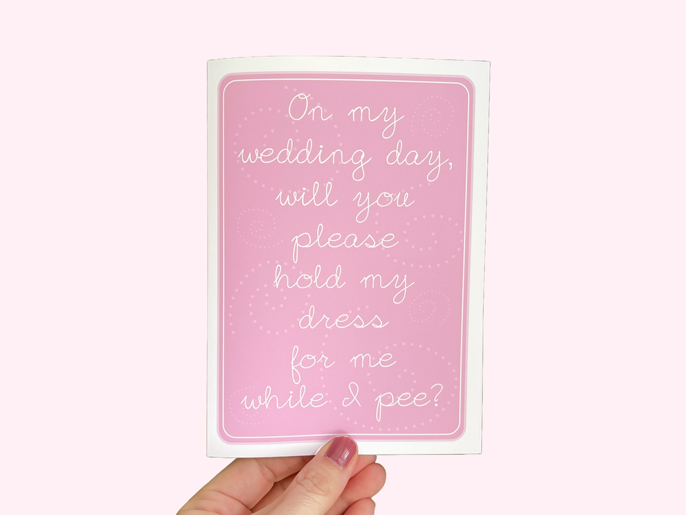 Hold My Dress While I Pee Bridesmaid Invitation Card hi, love. greetings Hold My Dress While I Pee Bridesmaid Invitation Card hi, love. greetings