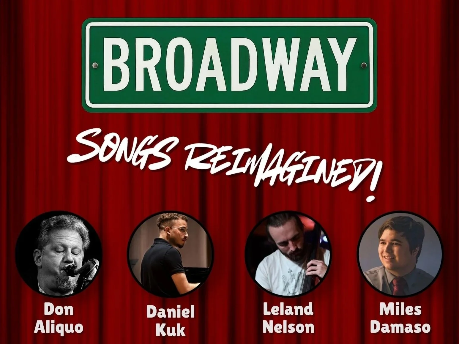 “Broadway Songs Reimagined” with the Miles Damaso Quartet