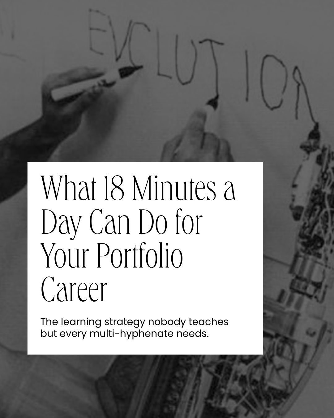 I used to think I needed more time to learn.
Turns out, I just needed a better rhythm.

This week I wrote about how just 18 minutes a day can build a portfolio career that&rsquo;s resilient, relevant and future-ready.

Because learning isn&rsquo;t a 