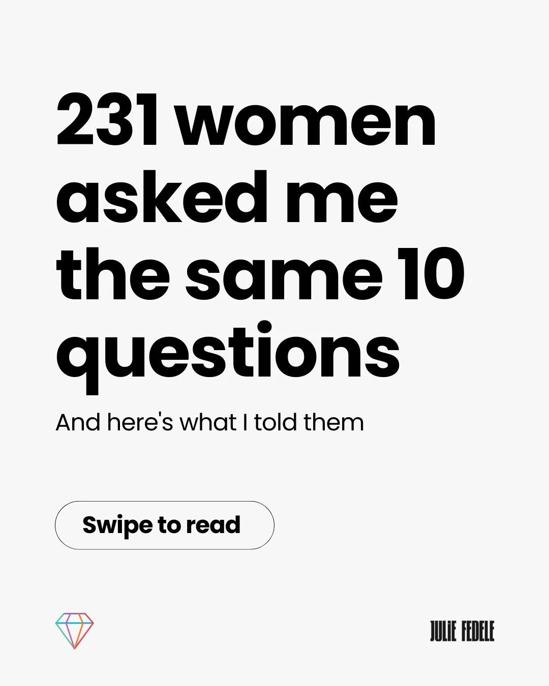 I spoke to 231 women last year and the same 10 questions came up across my conversations. 

Swipe to find out what they were >>>