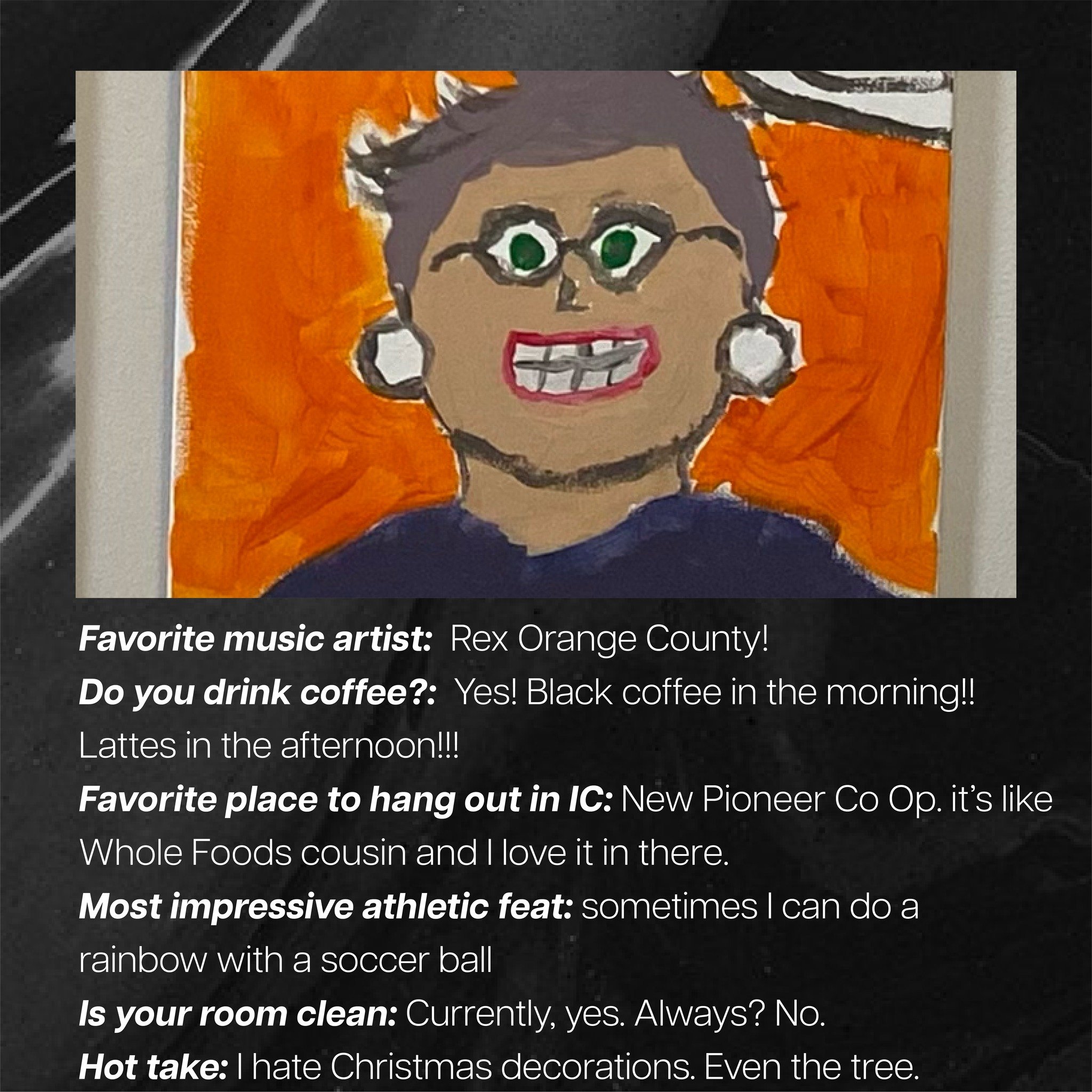Only a few more paintings left! One day we'll all look back on these posts and remember the good old days. Can you figure out who today's is? She is easy to distinguish by her giant earrings and can be found standing in front of bright orange walls. 