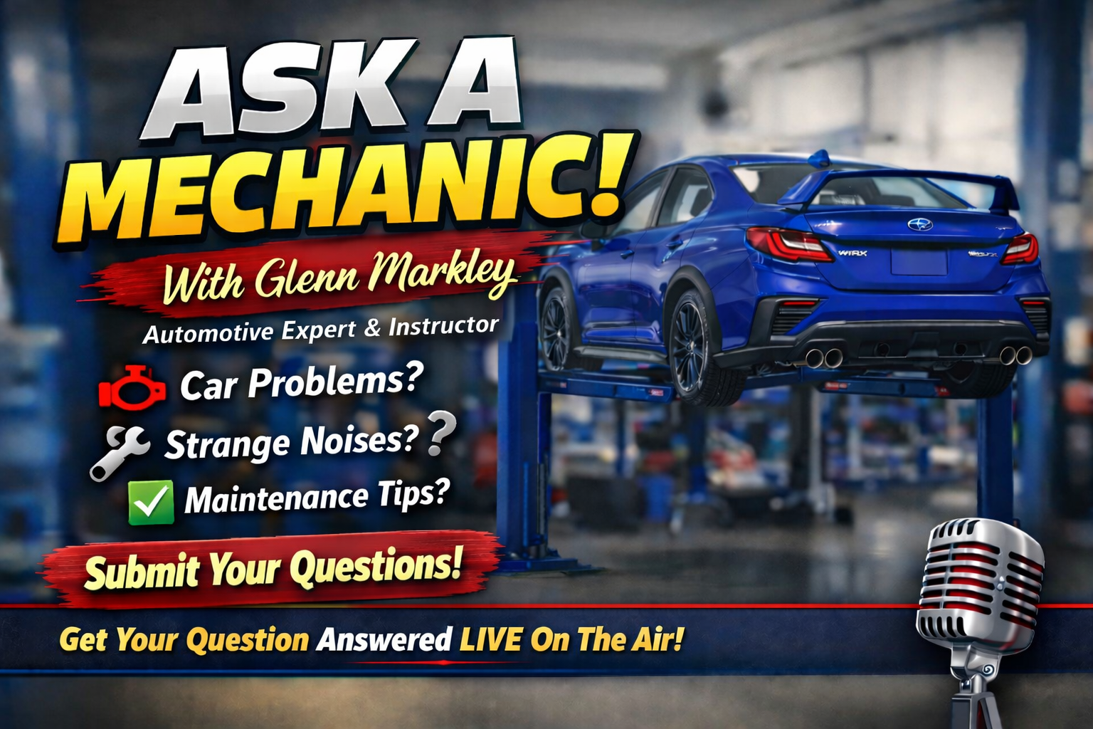 Image for the Ask A Mechanic Segment on The Nathan Markley Show