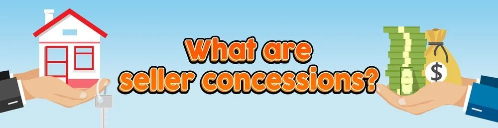 What are seller concessions banner with a house and money