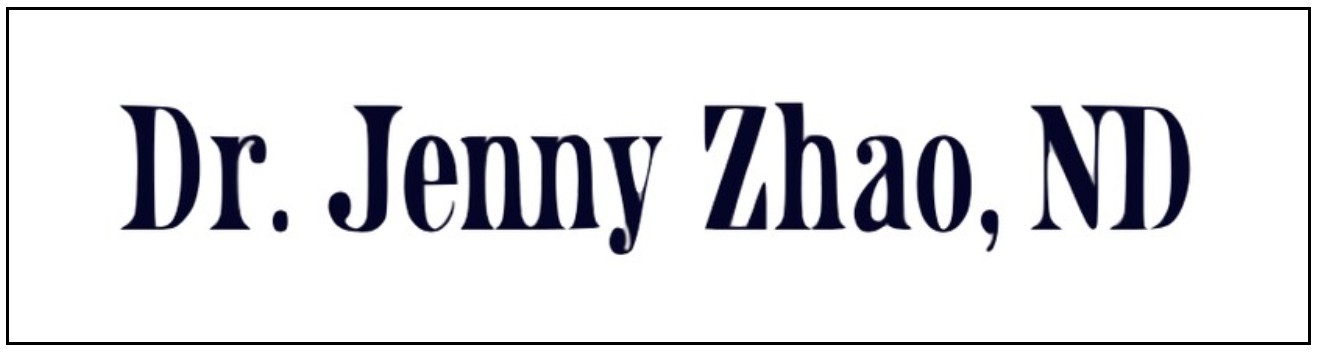Text reading 'Dr. Jenny Zhao, ND' in a stylized font.