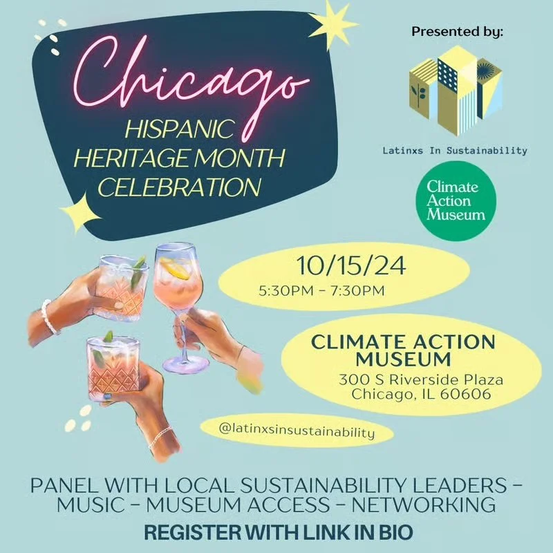 Hispanic Heritage Month Celebration with Latinxs in Sustainability Chicago