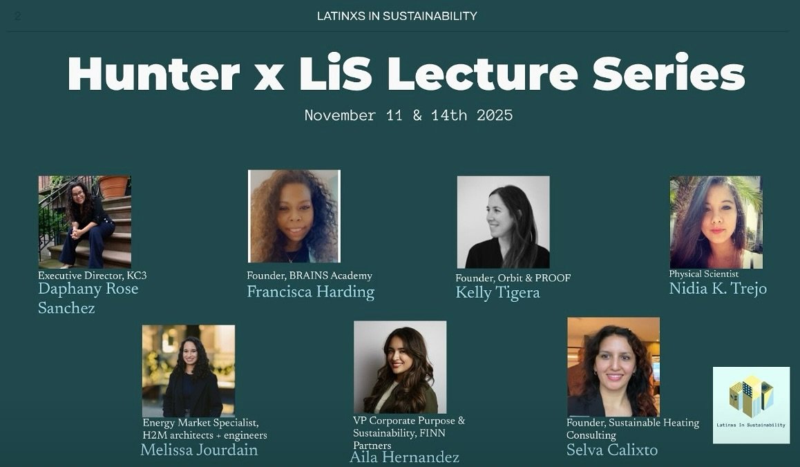 We&rsquo;re proud to share that Latinxs in Sustainability (LiS) partnered with CUNY #HunterCollege and Professor Bipasha Chatterjee to bring sustainability and clean energy professionals into the classroom over a two-session series!

A huge thank you