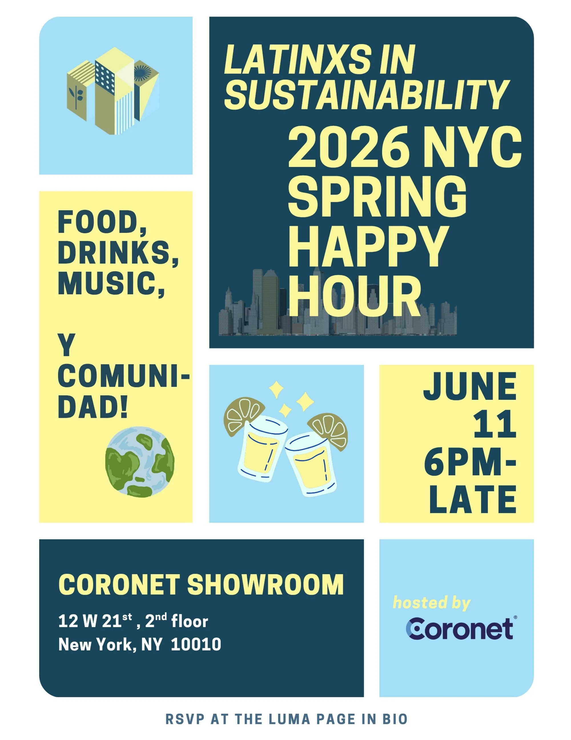 NYC LiS community &mdash; we&rsquo;re finally getting back together 💚🌿

Join Latinxs in Sustainability + Coronet for a spring happy hour on June 11th at 6 PM!

Come reconnect with old friends, meet new people in the climate + sustainability space, 