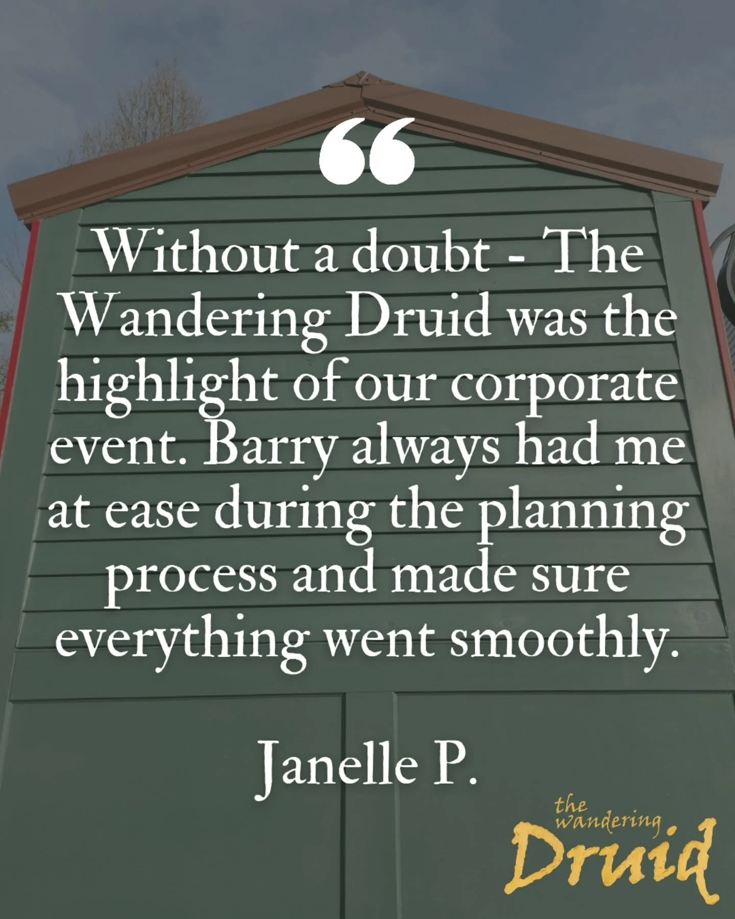 ⭐️⭐️⭐️⭐️⭐️

"Without a doubt - The Wandering Druid was the highlight of our corporate event. Barry always had me at ease during the planning process and made sure everything went smoothly. The pub itself makes you feel like you stepped into an a