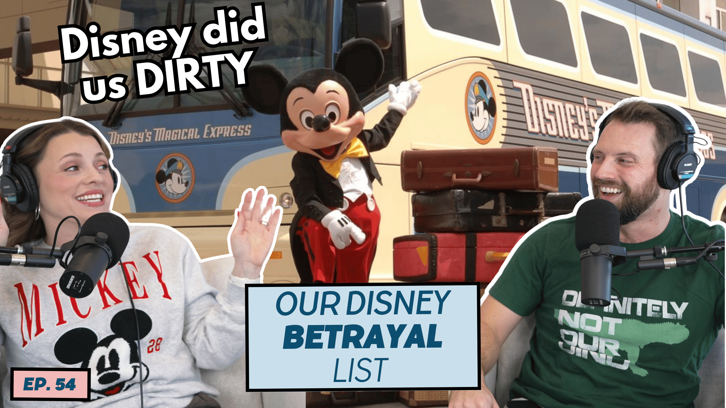 Episode 54: Disney World Betrayals - From the Magical Express to Margaritas