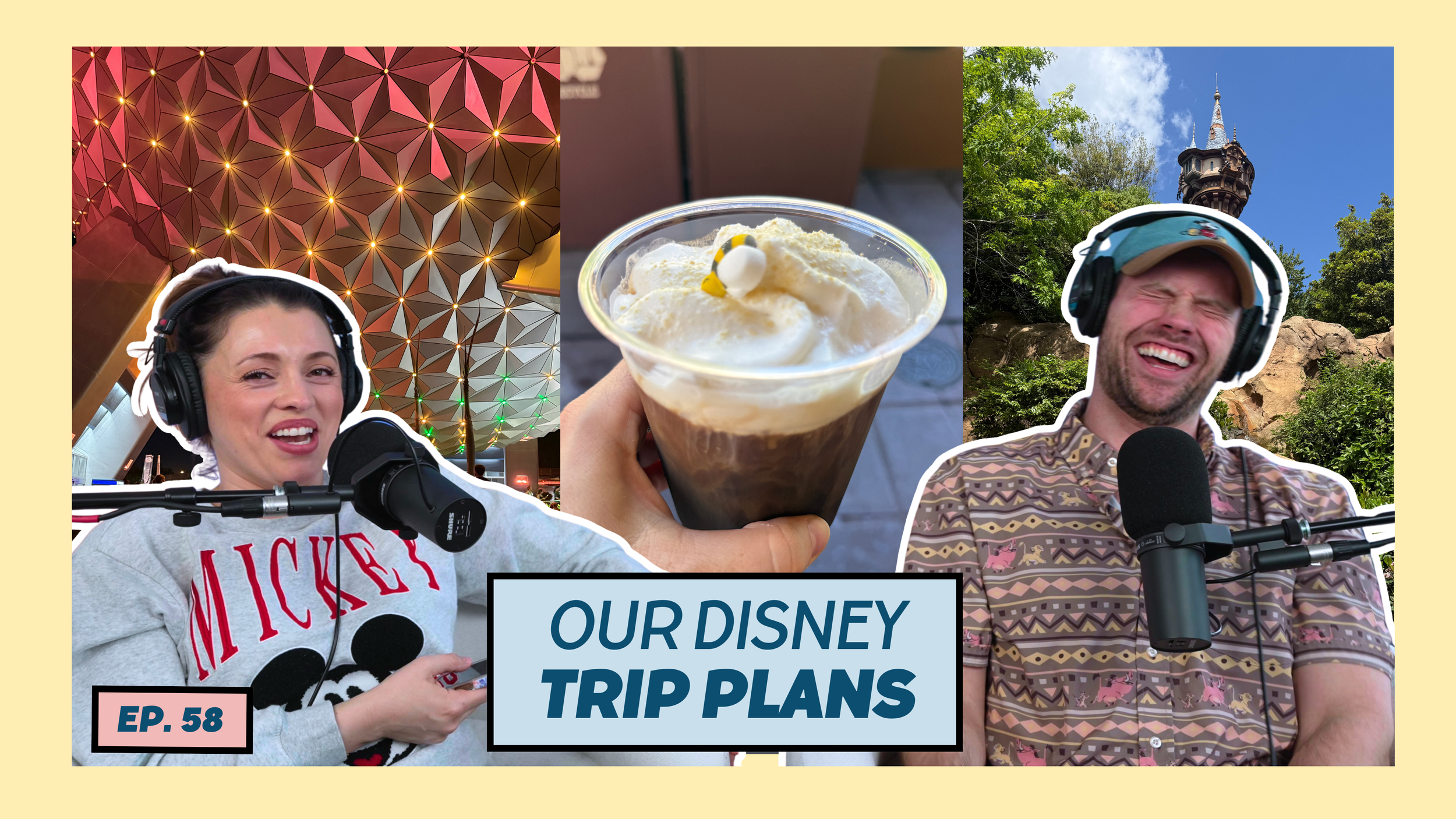 Episode 58: Our Trip Plans! Animal Kingdom Lodge, Snacks &amp; More!