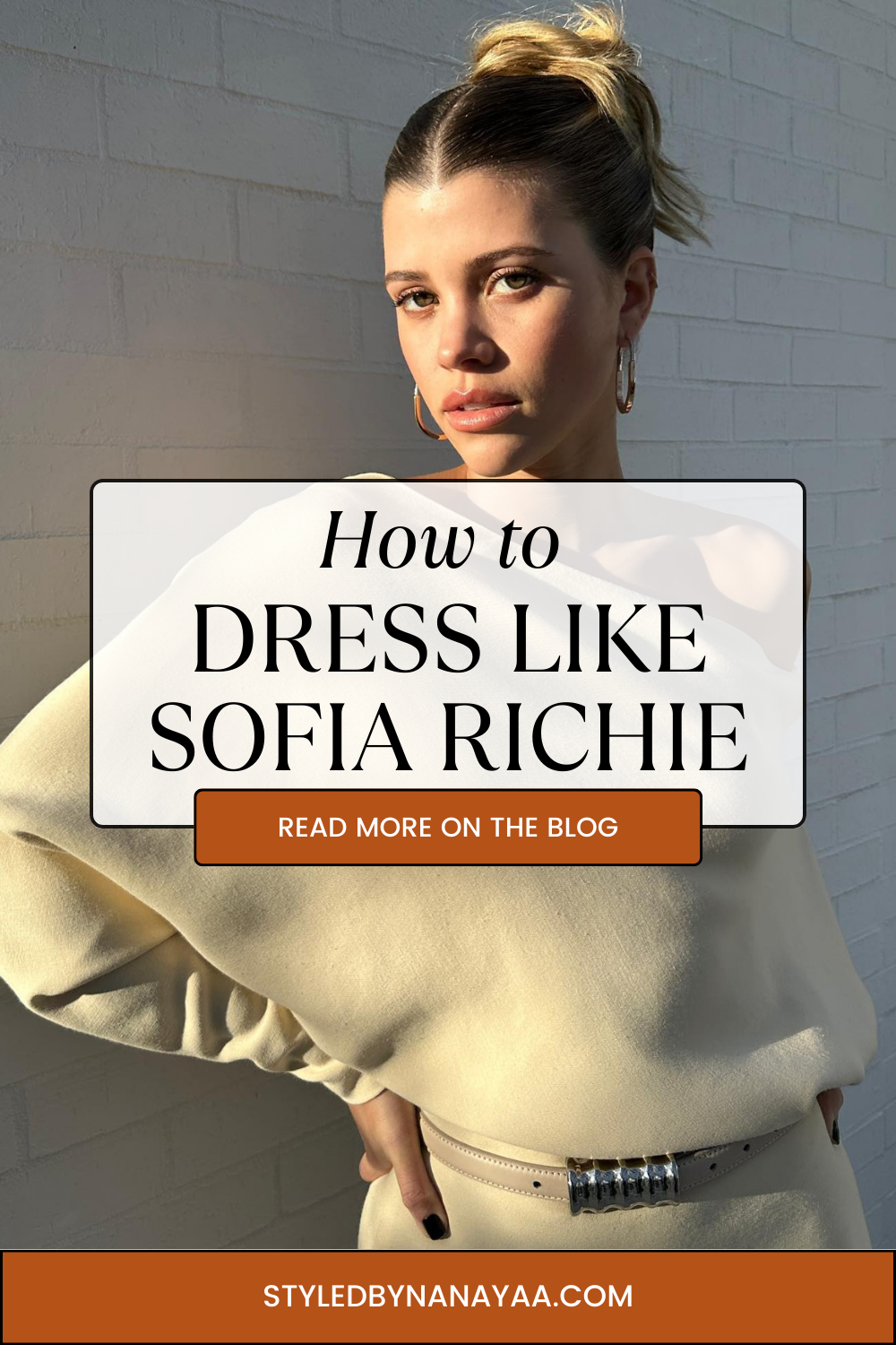 How to Dress like Sofia Richie