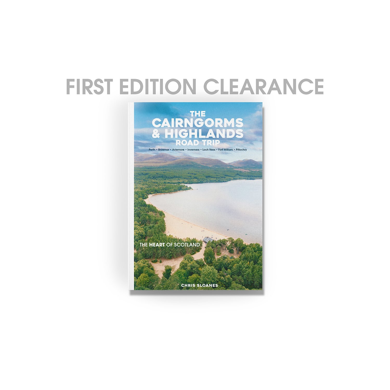 The Cairngorms & Highlands First Edition (Clearance)