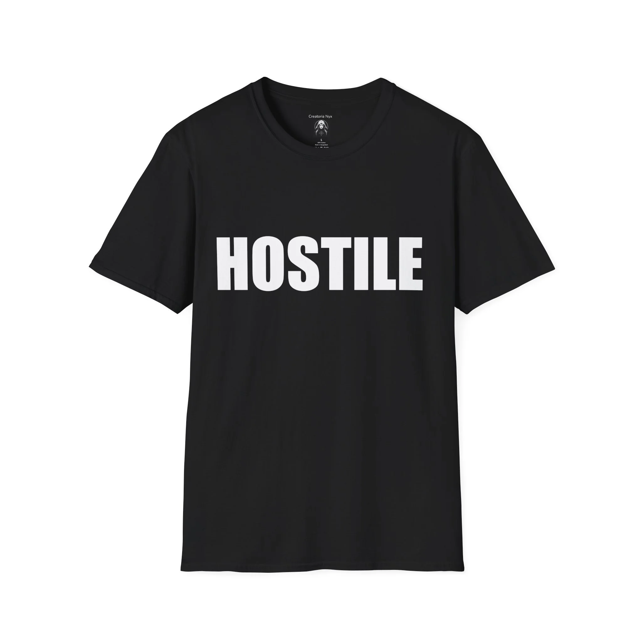 Hostile slogan T-shirt front view. Black shirt with bold white text design.
