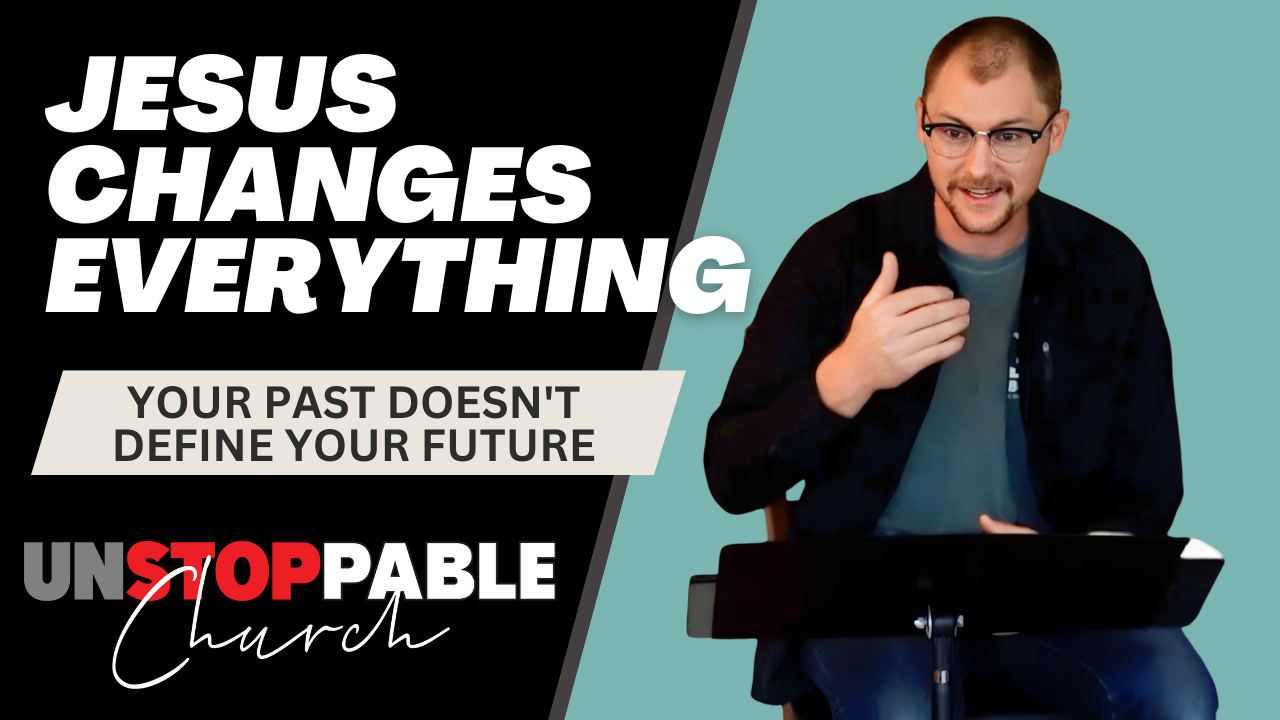 Jesus Changes Everything