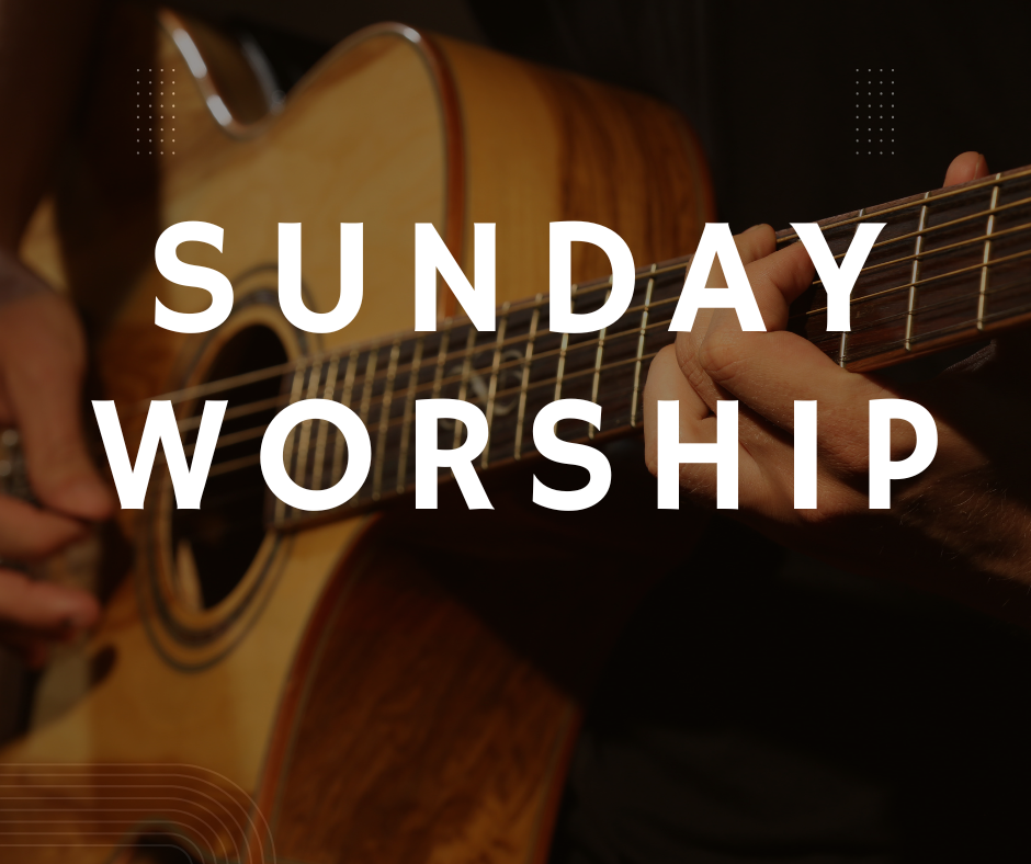 Sunday Worship