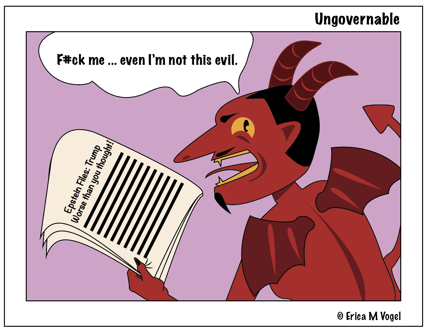 In this first editorial cartoon, the Epstein emails have a had new releases and the House has signed the release petition. The details are so bad that even the Devil is shocked!