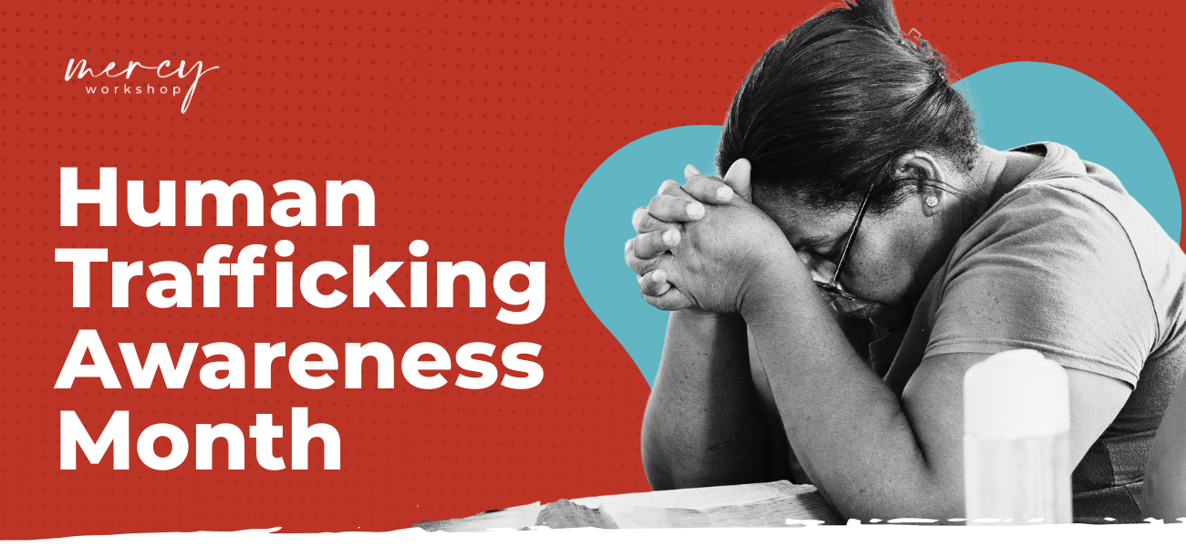 Human Trafficking Awareness Month