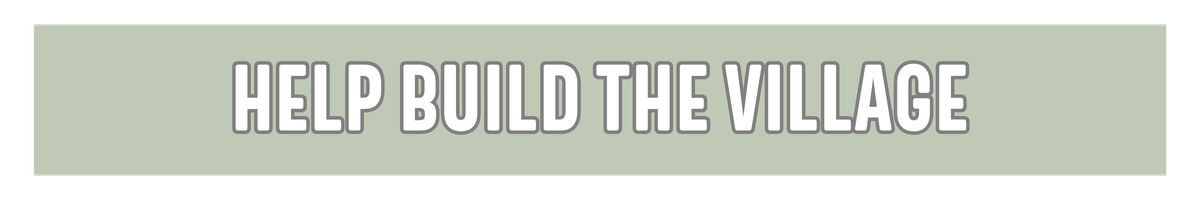 Button - Help Build The Village"