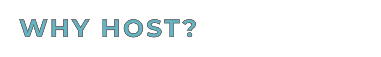 Why Host?