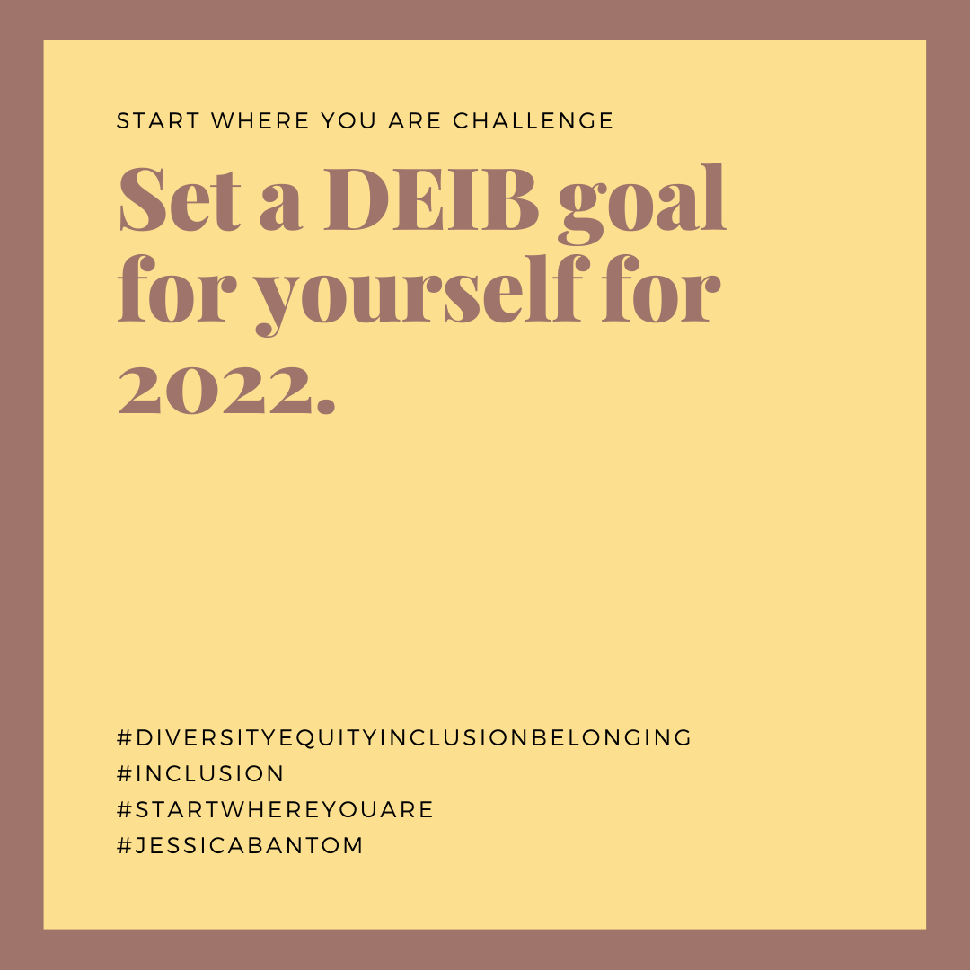 Set A DEIB Goal For Yourself For 2022