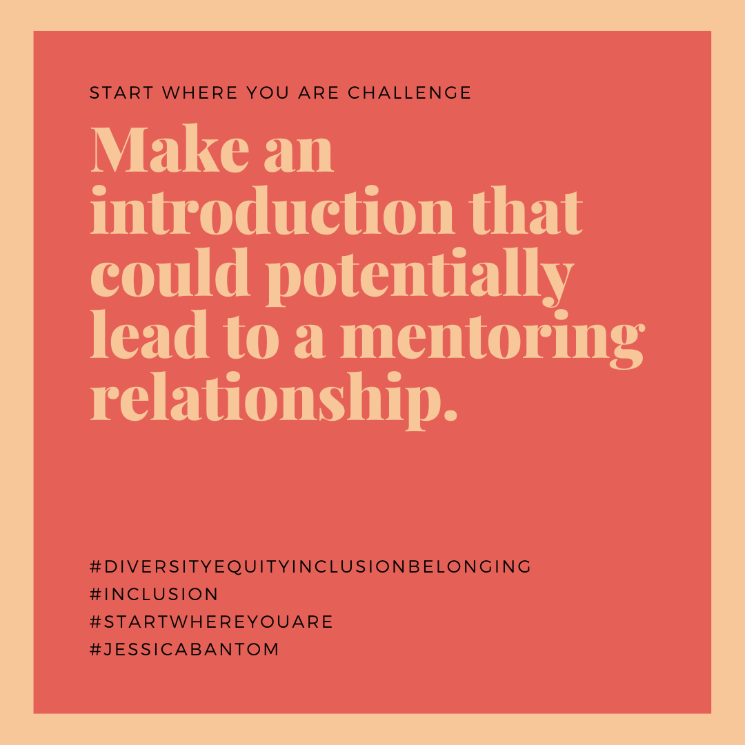 Make An Introduction That Could Potentially Lead To A Mentoring Relationship
