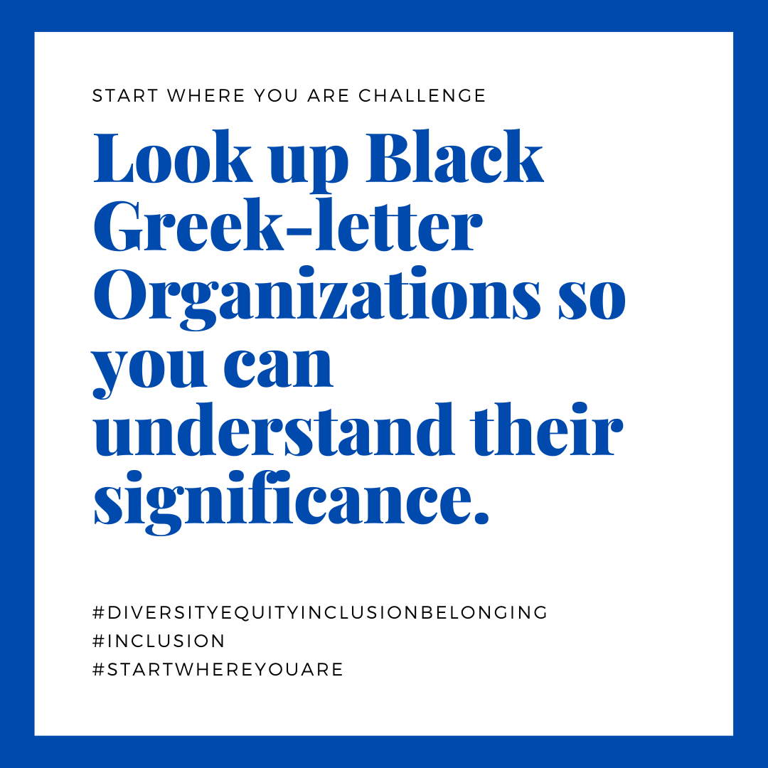 Look Up Black Greek-Letter Organizations So You Can Understand Their Significance