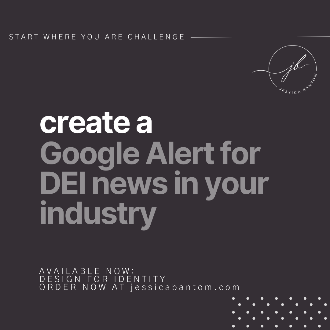 Create a Google Alert for DEI News in Your Industry
