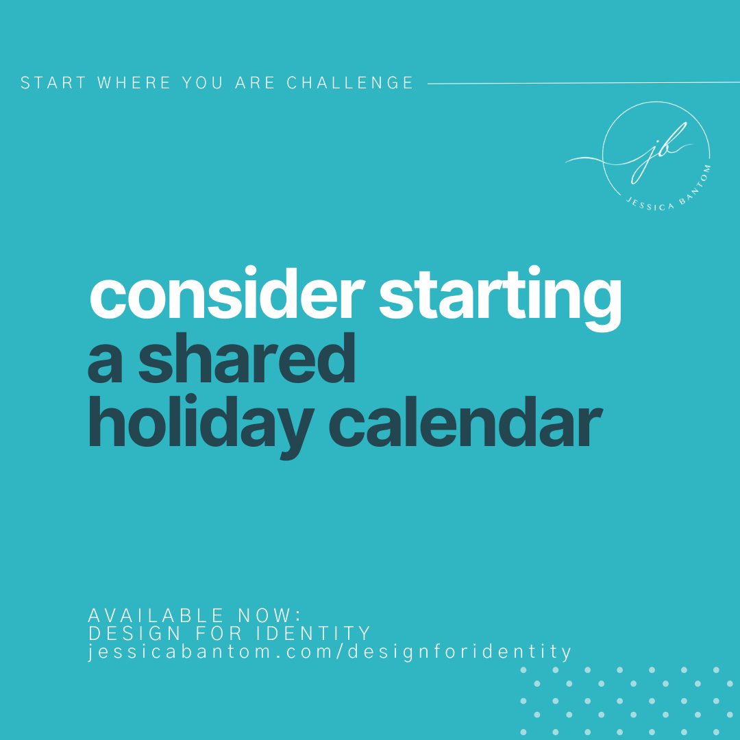 Consider starting a shared holiday calendar