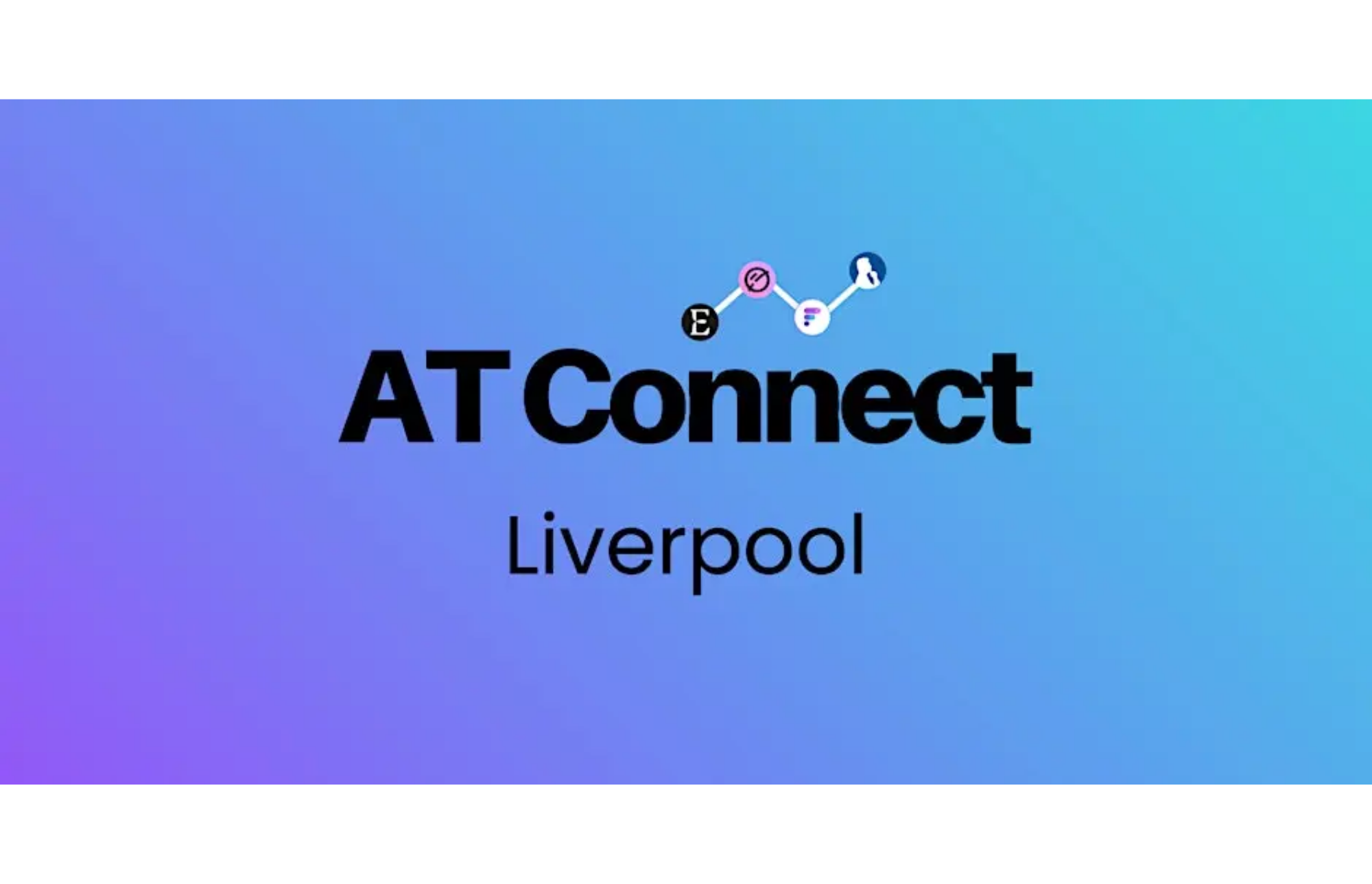 AT Connect: Liverpool