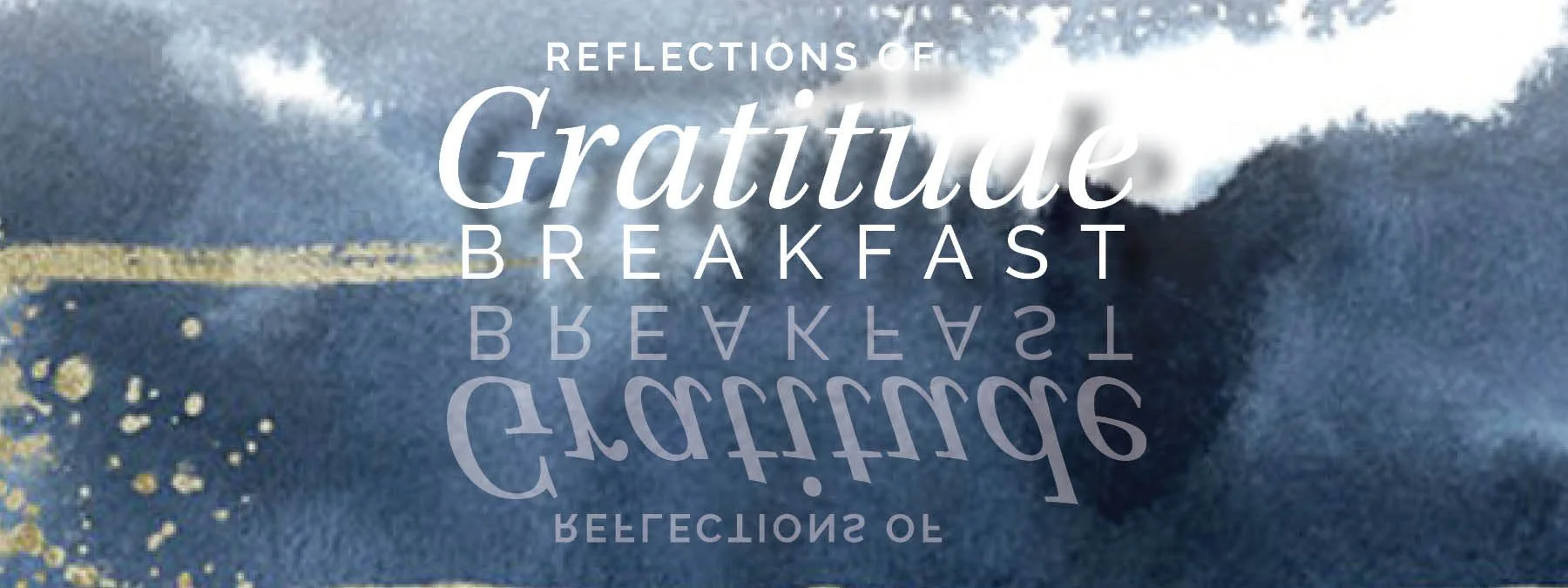 Reflections of Gratitude Breakfast