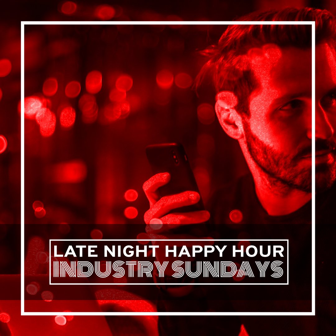 Late Night Happy Hour: Industry Sundays