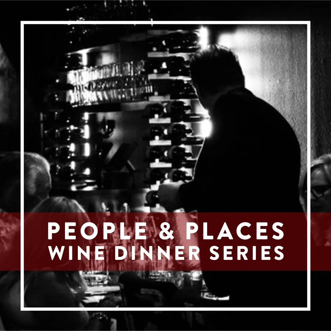 People & Places Wine Dinner Series: TBD