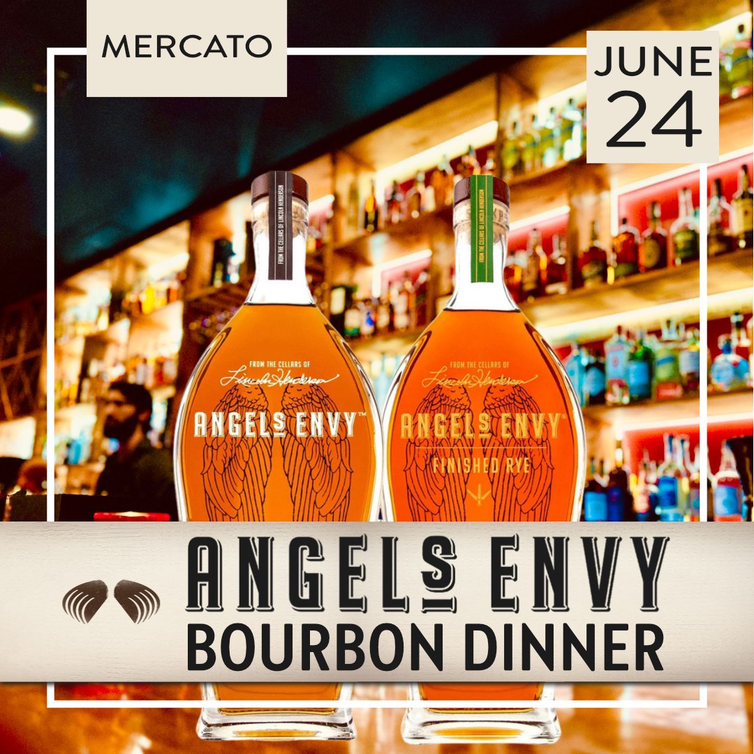 SUMMER SPIRITS DINNER: ANGEL’S ENVY  
