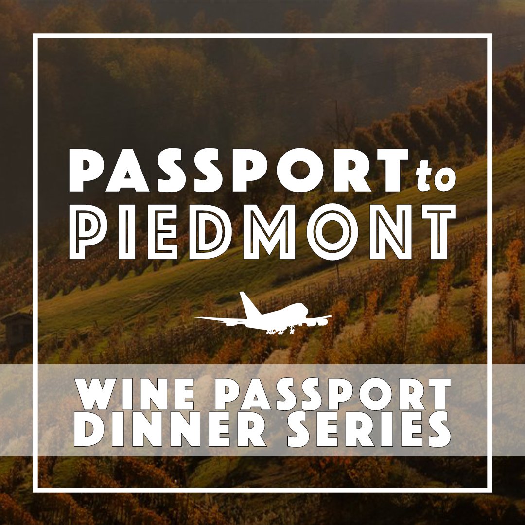 Wine Passport Dinner Series: Passport to Piedmont