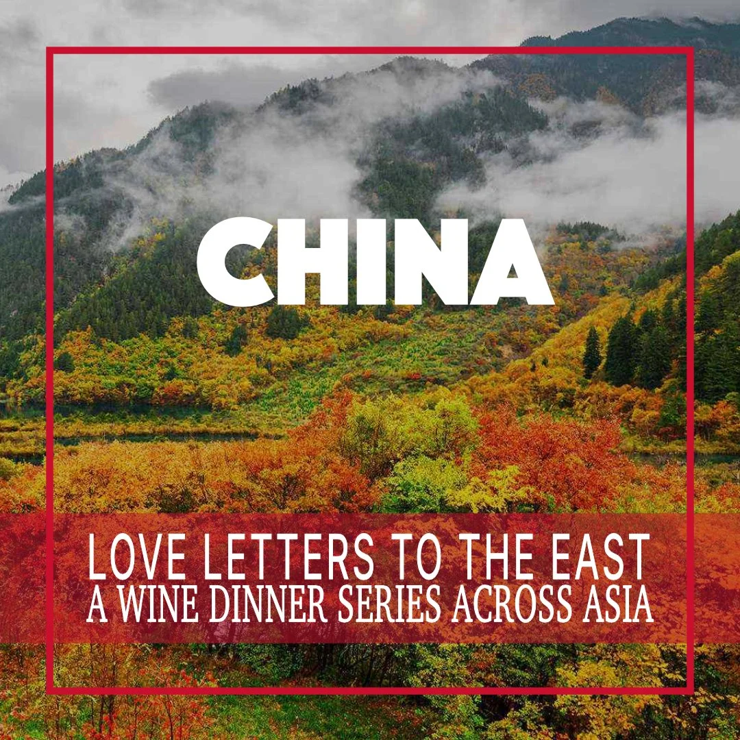 Love Letters To The East: Chinese Wine Dinner