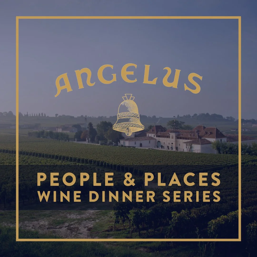 People &amp; Places Wine Dinner Series: Angélus Wines