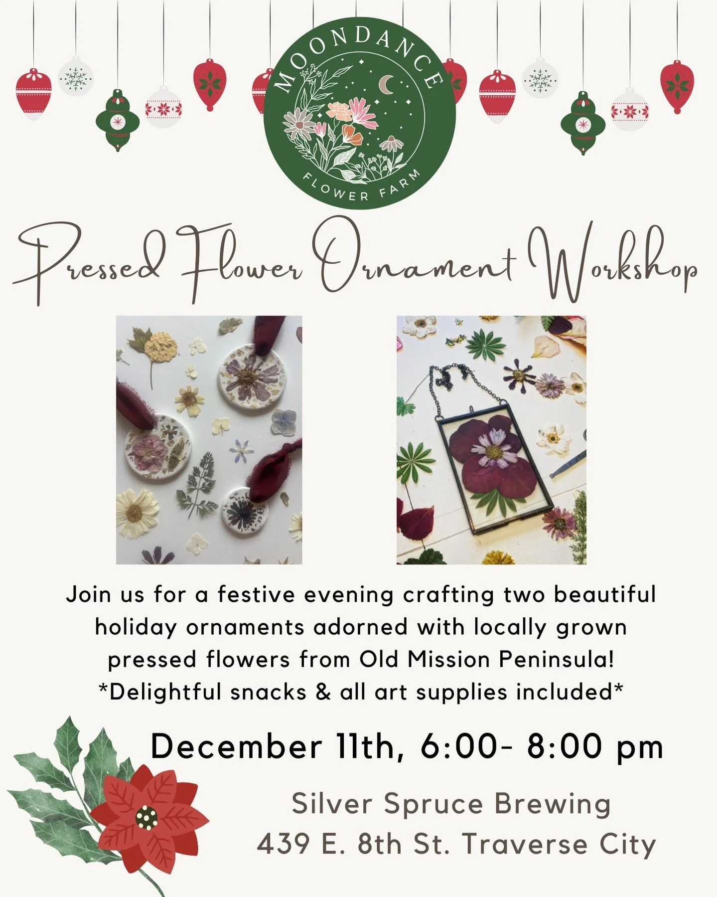 We can't wait for our first ever Pressed Flower Ornament Workshop! 

Join us at Silver Spruce Brewing Company for a night of Moondance Merry-making! We will be creating one-of-a-kind, nature-inspired ornaments with both clay &amp; glass-paned ornamen